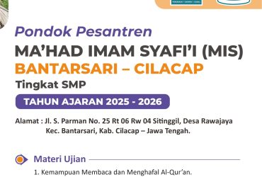 Info PSB (Penerimaan Santri Baru) Ma’had Imam Syafi’i Bantarsari Tahun Ajaran 2025-2026