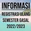 Info Registrasi Ulang Semester Gasal Tahun Akademik 2022/2023